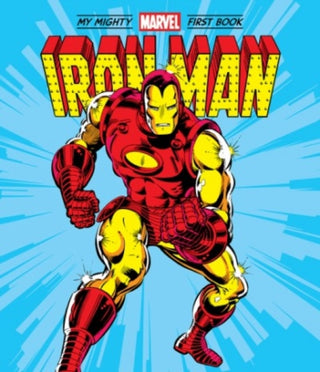 Cover image for 9781419752582 - Iron Man: My Mighty Marvel First Book