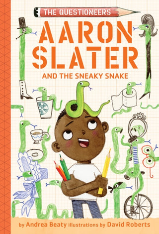 Cover image for 9781419753985 - Aaron Slater and the Sneaky Snake (The Questioneers Book #6)