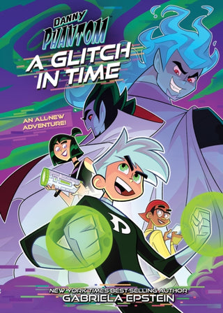 Cover image for 9781419760556 - Danny Phantom: A Glitch in Time