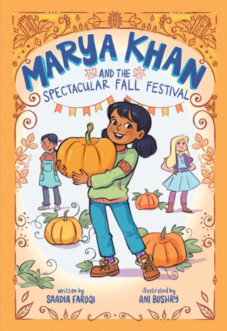 Cover image for 9781419761218 - Marya Khan and the Spectacular Fall Festival (Marya Khan #3)
