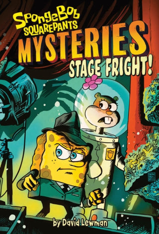Cover image for 9781419762093 - Stage Fright! (SpongeBob SquarePants Mysteries #3)
