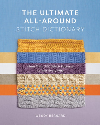 Cover image for 9781419762925 - The Ultimate All-Around Stitch Dictionary