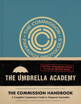 Cover image for 9781419765636 - Umbrella Academy: The Commission Handbook