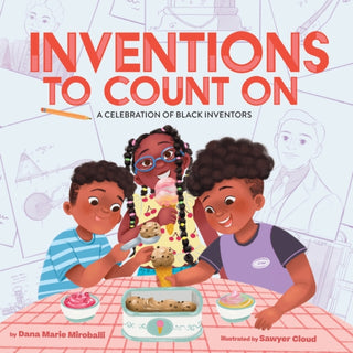 Cover image for 9781419769962 - Inventions to Count On: A Celebration of Black Inventors