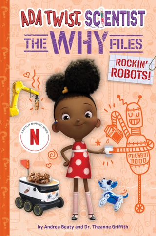 Cover image for 9781419770425 - Rockin' Robots! (Ada Twist, Scientist: The Why Files #5)