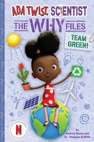 Supplemental image for 9781419770449 - Team Green! (Ada Twist, Scientist: The Why Files #6)