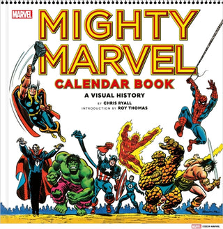 Cover image for 9781419770470 - Mighty Marvel Calendar Book: A Visual History