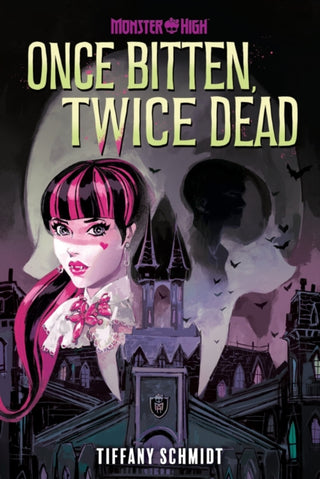 Cover image for 9781419771040 - Once Bitten, Twice Dead (A Monster High YA Novel)