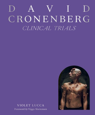 Cover image for 9781419771910 - David Cronenberg: Clinical Trials