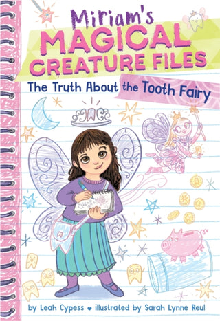 Cover image for 9781419772412 - The Truth about the Tooth Fairy (Miriam's Magical Creature Files #1)