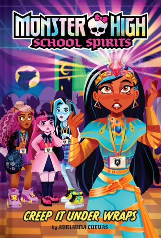 Cover image for 9781419772924 - Creep It Under Wraps (Monster High School Spirits #2)