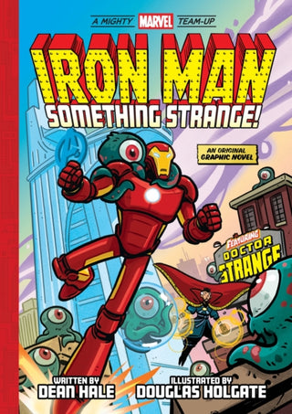 Cover image for 9781419774591 - Iron Man: Something Strange! (A Mighty Marvel Team-Up)