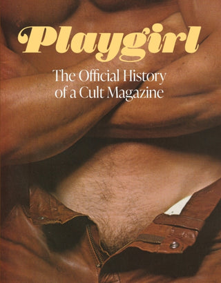 Cover image for 9781419774928 - Playgirl: The Official History of a Cult Magazine