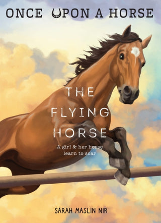 Cover image for 9781419776700 - The Flying Horse (Once Upon a Horse #1)