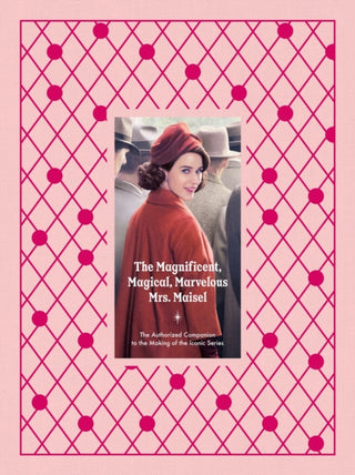 Cover image for 9781419778575 - The Magnificent, Magical, Marvelous Mrs. Maisel