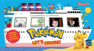 Cover image for 9781419783395 - Pokemon All Aboard: Let’s Cruise! (An Abrams Extend-a-Book)