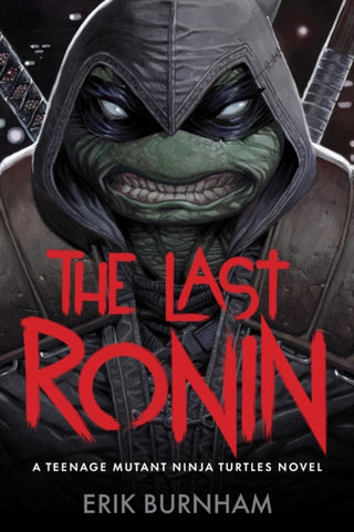 Cover image for 9781419787928 - The Last Ronin: A Teenage Mutant Ninja Turtles Novel