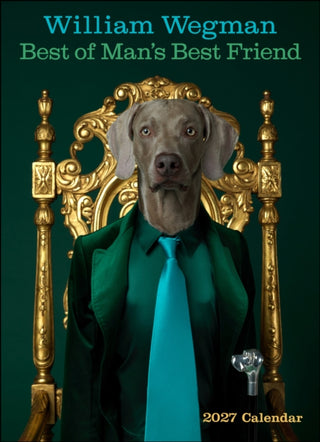 Cover image for 9781419791710 - William Wegman Best of Man's Best Friend 2027 Wall Calendar
