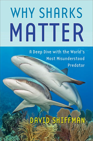 Cover image for 9781421443645 - Why Sharks Matter