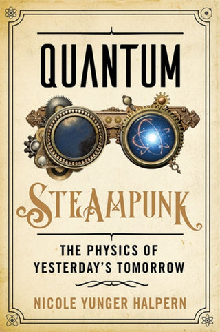 Cover image for 9781421443720 - Quantum Steampunk