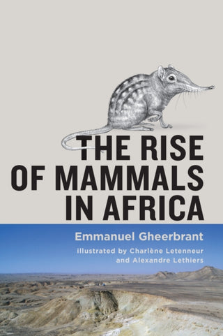 Cover image for 9781421452395 - The Rise of Mammals in Africa