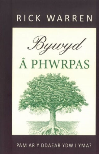 Cover image for 9781422806487 - Bywyd a Phwrpas