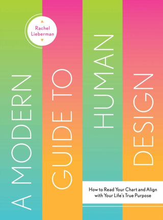 Cover image for 9781423664024 - A Modern Guide to Human Design