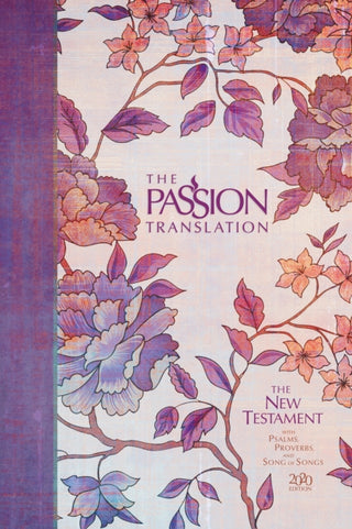 Supplemental image for 9781424561445 - The Passion Translation New Testament with Psalms Proverbs and Song of Songs (2020 Edn) Peony Hb