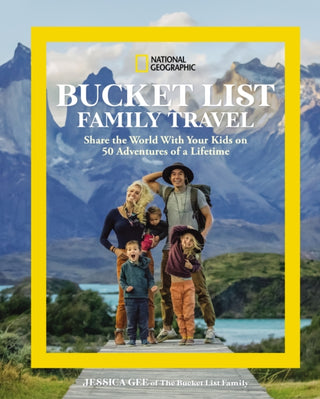 Cover image for 9781426222238 - National Geographic Bucket List Family Travel