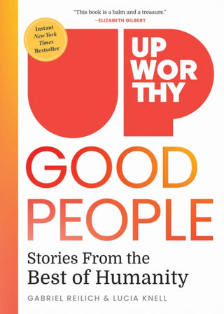 Supplemental image for 9781426223464 - Upworthy - GOOD PEOPLE
