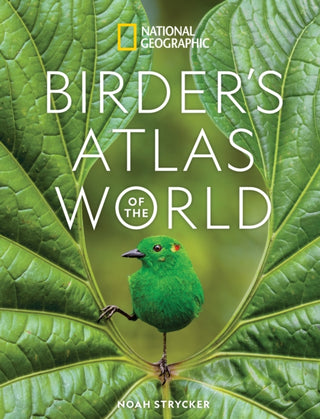 Cover image for 9781426223778 - National Geographic Birder's Atlas of the World