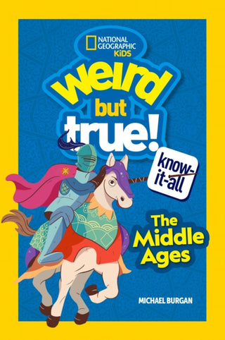 Cover image for 9781426373299 - Weird But True! Know-It-All Middle Ages