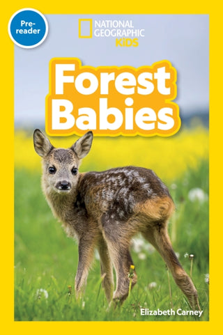 Cover image for 9781426373701 - Forest Babies (National Geographic Kids Readers, Pre-Reader)
