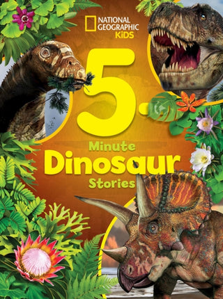 Cover image for 9781426376481 - National Geographic Kids 5-Minute Dinosaur Stories