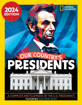 Cover image for 9781426377037 - Our Country's Presidents, 2024 Edition