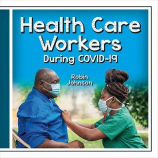 Cover image for 9781427128331 - Health Care Workers During Covid-19