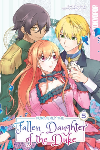 Cover image for 9781427877529 - Formerly, the Fallen Daughter of the Duke, Volume 5