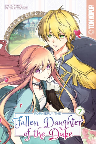 Cover image for 9781427879141 - Formerly, the Fallen Daughter of the Duke, Volume 7
