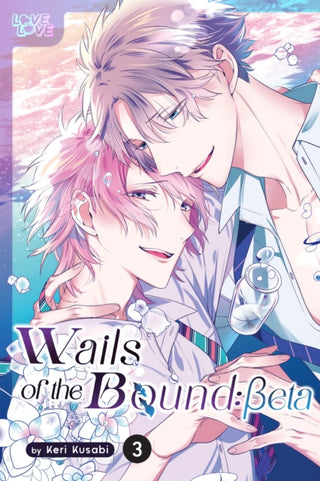 Cover image for 9781427880734 - Wails of the Bound: Beta, Volume 3