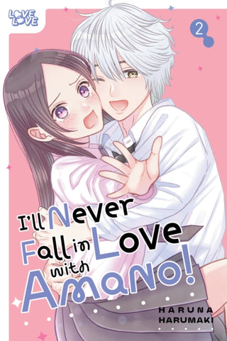 Cover image for 9781427884251 - I'll Never Fall In Love With Amano!, Volume 2