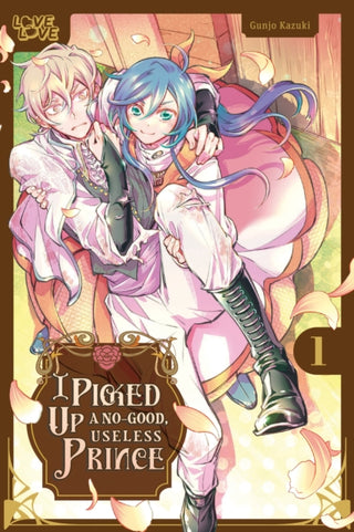 Cover image for 9781427884930 - I Picked Up a No-Good, Useless Prince, Volume 1