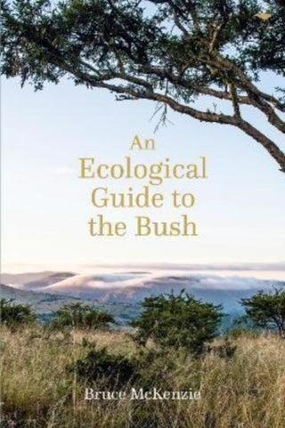 Supplemental image for 9781431432875 - An Ecological Guide to the Bush