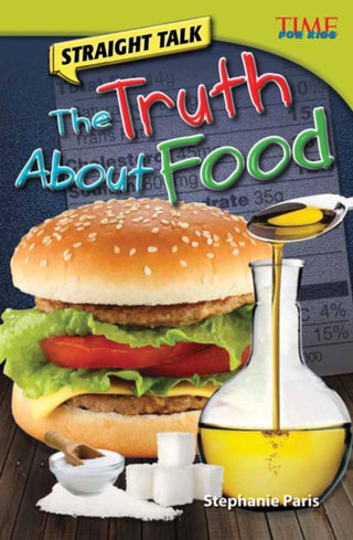 Cover image for 9781433348570 - Straight Talk: The Truth About Food