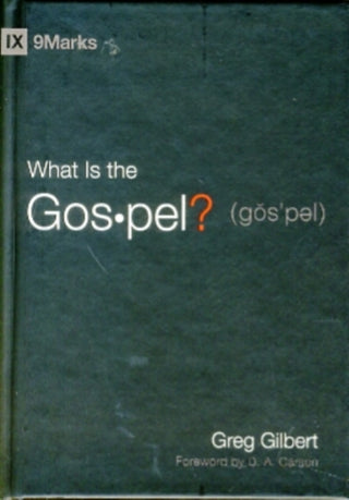 Cover image for 9781433515002 - What Is the Gospel?