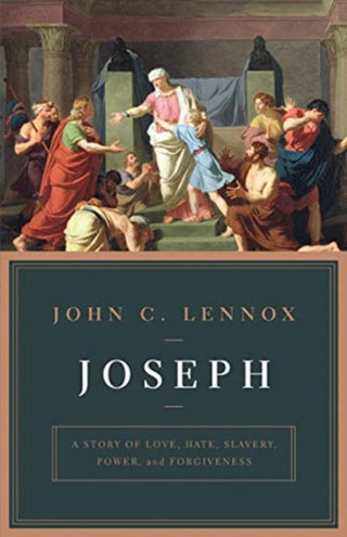 Cover image for 9781433562938 - Joseph – A Story of Love, Hate, Slavery, Power, and Forgiveness