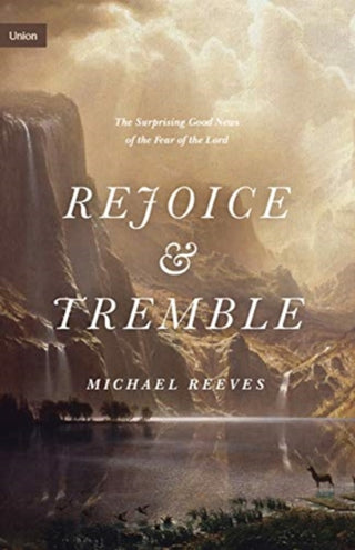 Cover image for 9781433565328 - Rejoice and Tremble