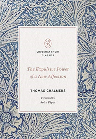 Cover image for 9781433570674 - The Expulsive Power of a New Affection