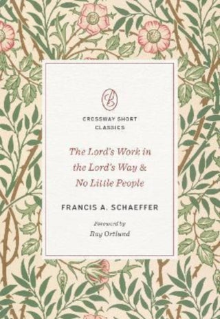 Cover image for 9781433571589 - The Lord's Work in the Lord's Way and No Little People