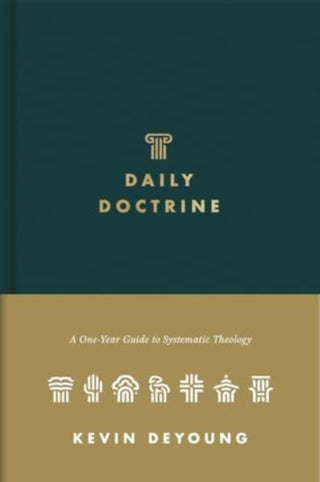 Cover image for 9781433572852 - Daily Doctrine – A One–Year Guide to Systematic Theology