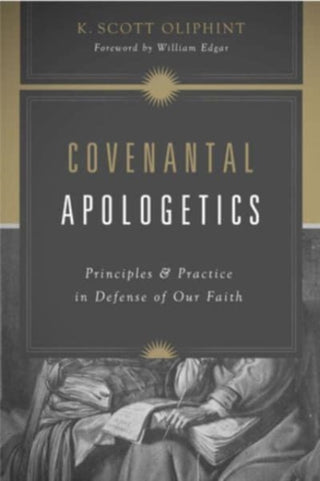 Cover image for 9781433576362 - Covenantal Apologetics